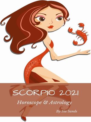 cover image of Scorpio 2021 Horoscope & Astrology